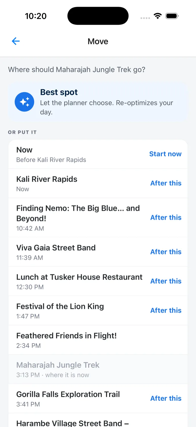 The Move screen asking Where should Maharajah Jungle Trek go?, with a Best spot button, then a Now row reading Before Kali River Rapids with Start now, and the rest of the day, each with After this.